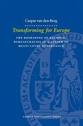 Transforming for Europe : The reshaping of national bureaucracies in a system of multi-level governance