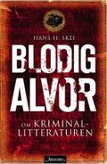 Blodig alvor