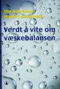 Verdt å vite om væskebalansen