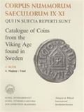 Corpus nummorum saeculorum IX-XI qui in Suecia reperti sunt = Catalogue of coins from the 9th-11th centuries found in Sweden. 3 4 : Skåne Maglarp - Ystad