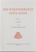 Die Wikingerzeit Gotlands. 4 2 : Katalog Die Kirchspiele L-V, Gotland (ohne nähere Angaben)