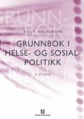 Grunnbok i helse- og sosialpolitikk