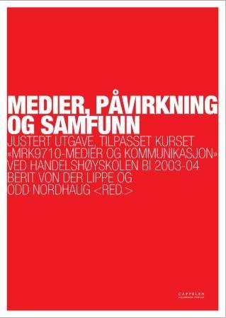 Medier, påvirkning og samfunn
