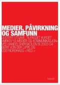 Medier, påvirkning og samfunn