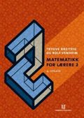 Matematikk for lærere 2