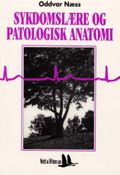 Sykdomslære og patologisk anatomi