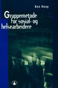Gruppemetode for sosial- og helsearbeidere