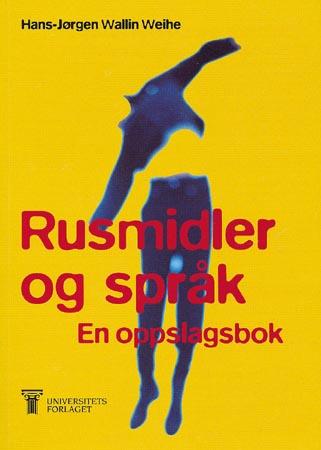 Rusmidler og språk