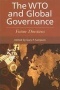 WTO and Global Governance : Future Directions