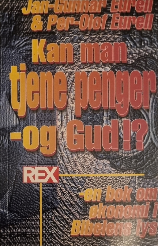 Kan man tjene penger, og Gud