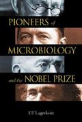 Pioneers of microbiology and the Nobel Prize