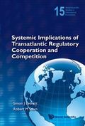 Systemic Implications of Transatlantic Regulatory Cooperation and Competition