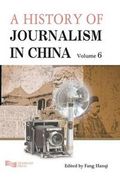 A History of Journalism in China. Vol. 6