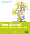 Vent på meg!