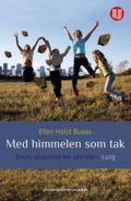Med himmelen som tak