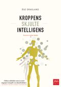 Kroppens skjulte intelligens