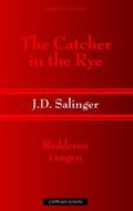 Redderen i rugen = The catcher in the rye