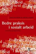 Bedre praksis i sosialt arbeid