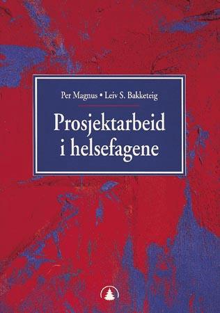Prosjektarbeid i helsefagene