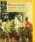 Blomsterprakt i krukker og potter