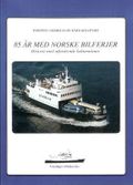 85 år med norske bilferjer