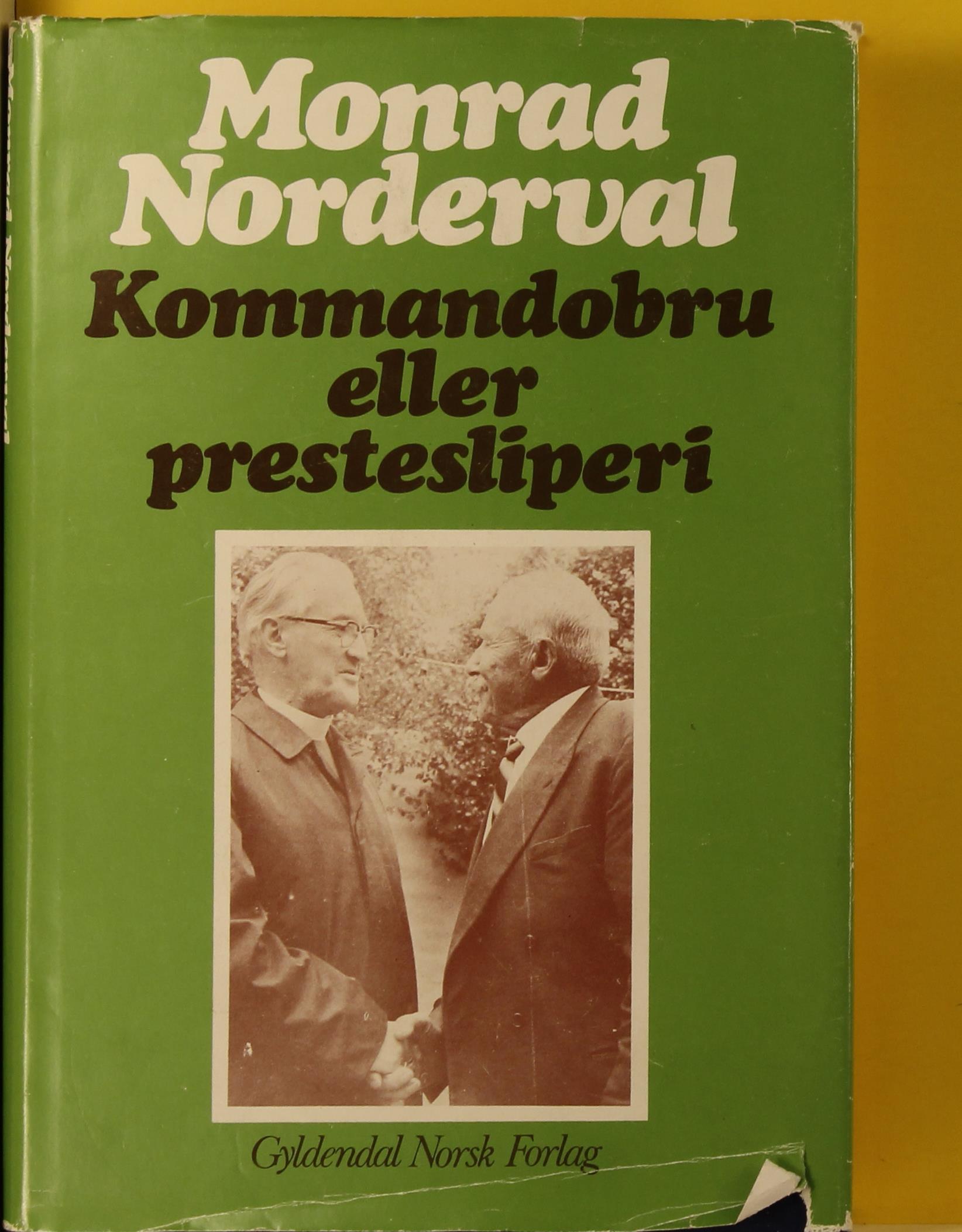 Kommandobru eller prestesliperi