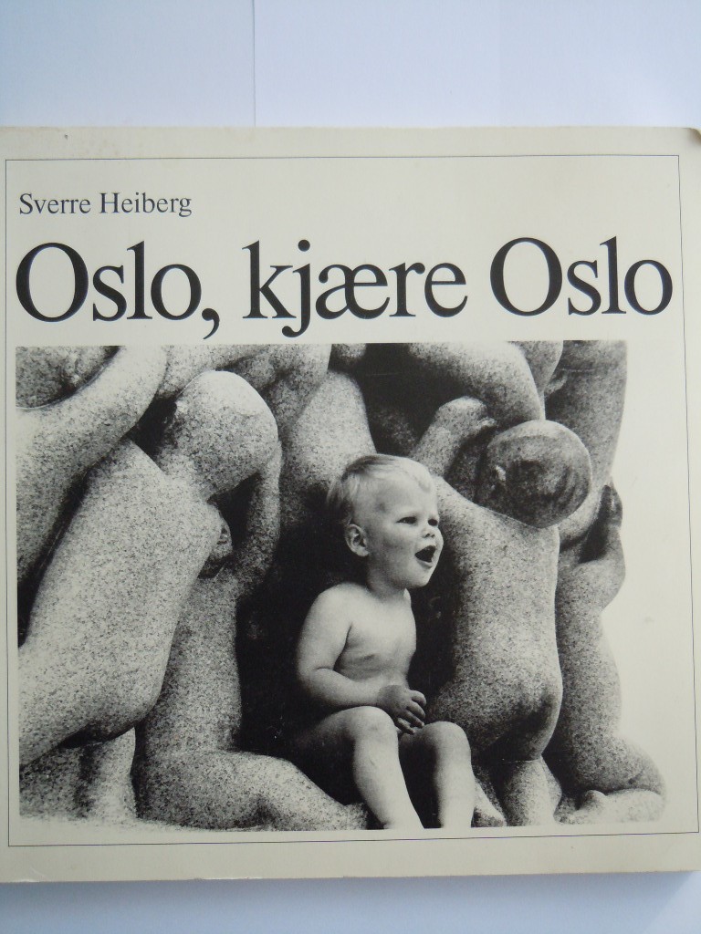 Oslo, kjære Oslo