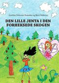 Den lille jenta i den forheksede skogen