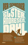 Elster, Andresen, Dahl