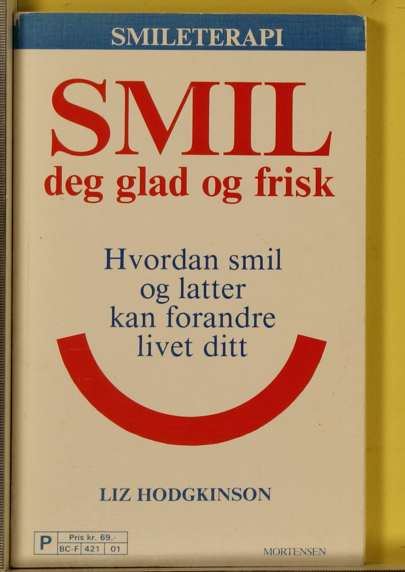 Smil deg glad og frisk