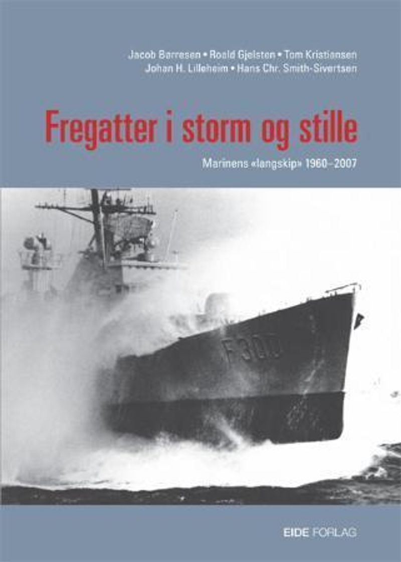 Fregatter i storm og stille