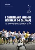 I grenseland mellom lidenskap og galskap?