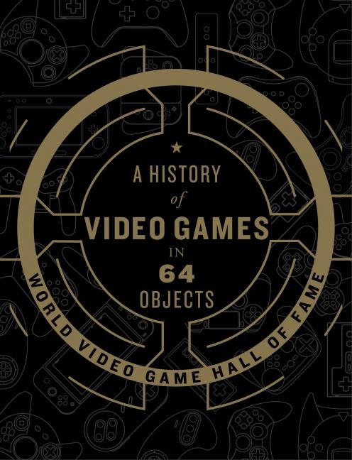 A history of video games in 64 objects