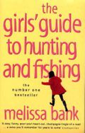 The girls' guide to hunting and fishing