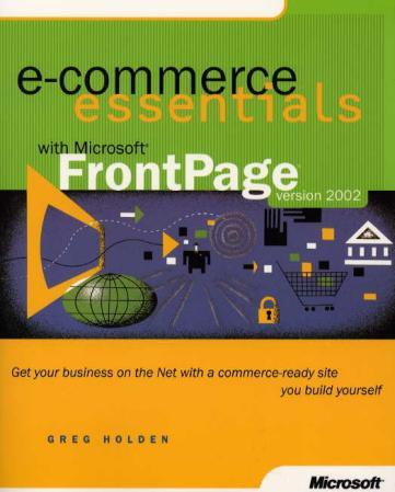 E-commerce essentials with Microsoft FrontPage version 2002