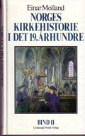 Norges kirkehistorie i det 19.århundre. Bd 2