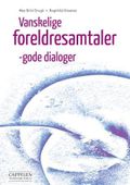 Vanskelige foreldresamtaler