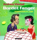 Bordet fanger