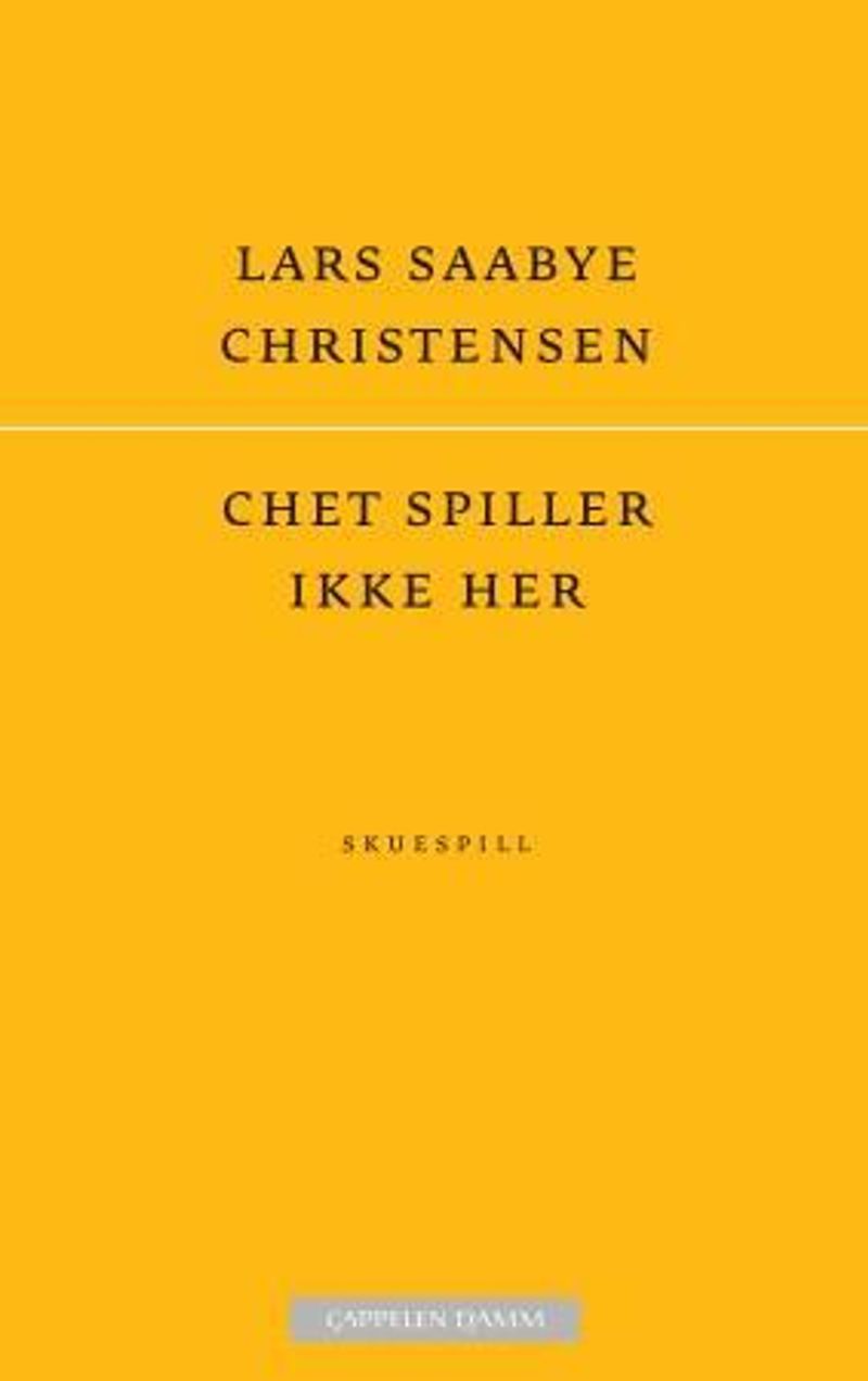 Chet spiller ikke her
