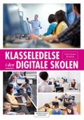 Klasseledelse i den digitale skolen