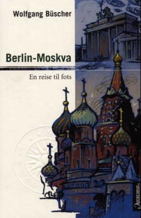 Berlin - Moskva