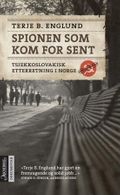 Spionen som kom for sent