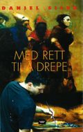 Med rett til å drepe