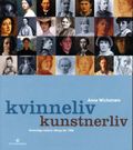 Kvinneliv, kunstnerliv