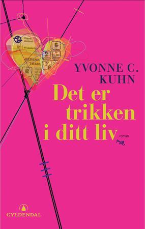 Det er trikken i ditt liv