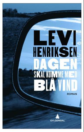 Dagen skal komme med blå vind