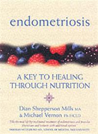 Endometriosis: A Key To Healing Through Nutrition