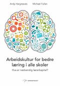 Arbeidskultur for bedre læring i alle skoler