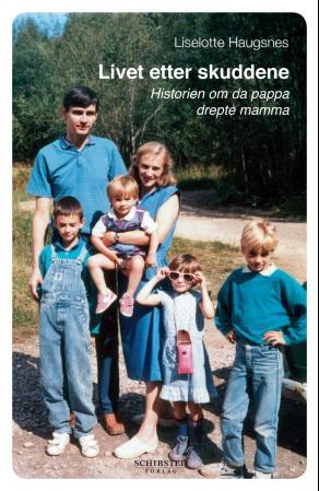 Livet etter skuddene
