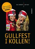 Gullfest i Kollen!